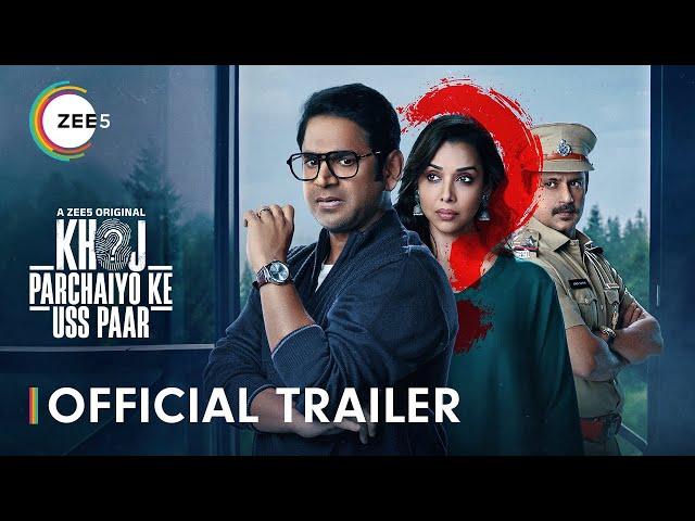 Khoj: Parchaiyo Ke Uss Paar | Trailer | Sharib Hashmi, Anupriya G | Watch Now On ZEE5