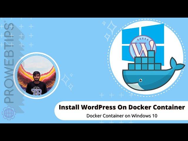 Install WordPress In Docker | Windows, Mac, Linux