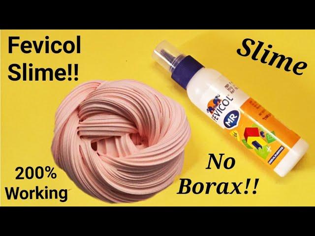 how to make slime with fevicol /fevicol slime/no borax! no activator!1000% Working real slime recipe