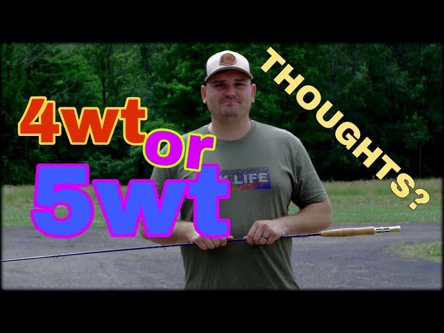 Why the 4wt Rod is better than a 5wt fly rod for Trout