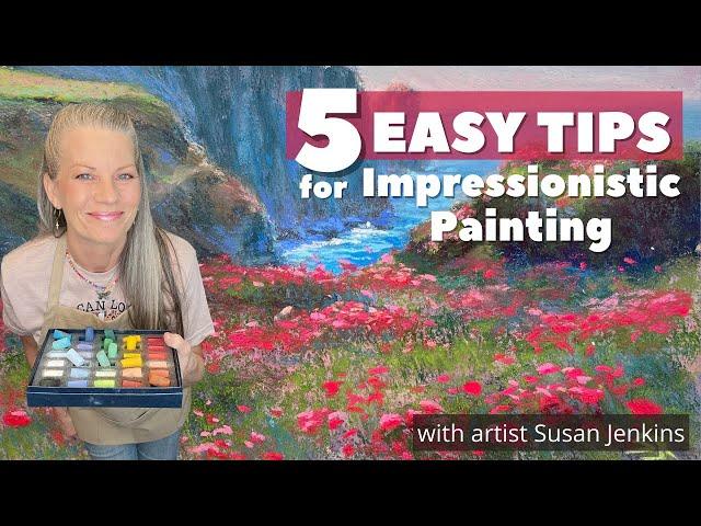 Learn My 5 EASY Tips to Paint Like an Impressionistic Artist! - Painting Tutorial