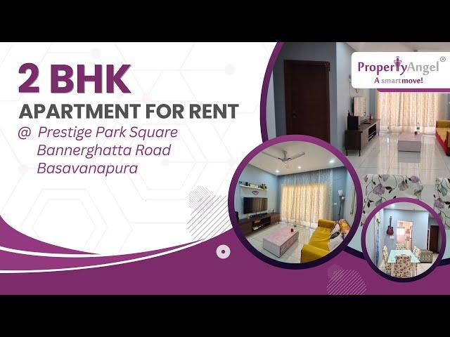 2 BHK Apartment for Rent in | Basavanapura, Bangalore | Prestige Park Square | PropertyAngel (9465)