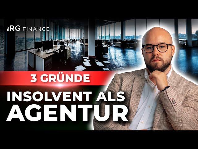 Die Top 3 Gründe für Insolvenzen als Agentur