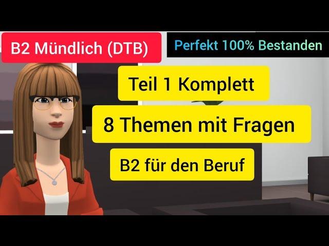 Alle 8 Themen B2 Prüfung Beruflich Mündliche Prüfung B2 für den Beruf #Mündliche_Prüfung_B2