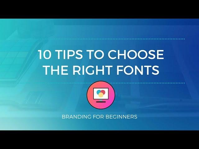 10 tips to Choose the Right Fonts for your Canva Designs