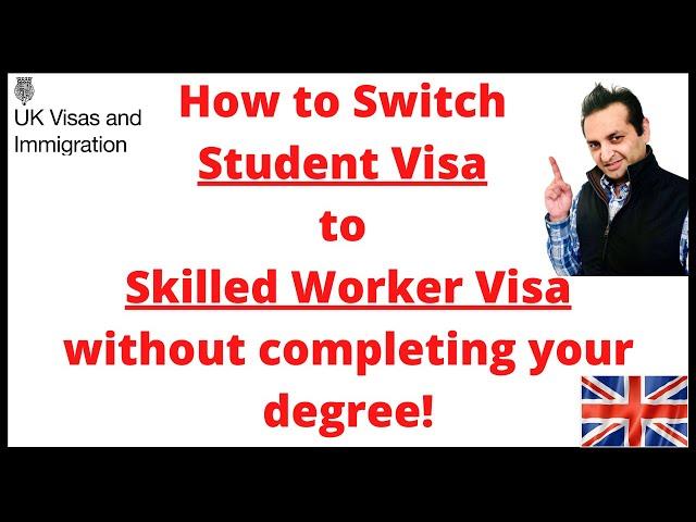 How to switch UK Student visa to Skilled Worker Visa without completing a degree | JK Civil Engineer