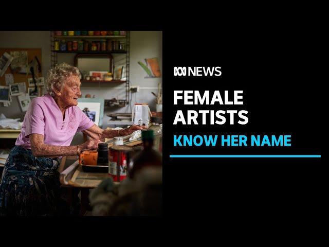 Women artists overlooked and under-represented | ABC News