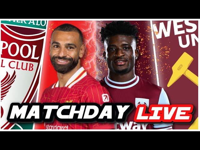 LIVERPOOL 2-1 WEST HAM - MATCHDAY LIVE | WATCHALONG | PREMIER LEAGUE