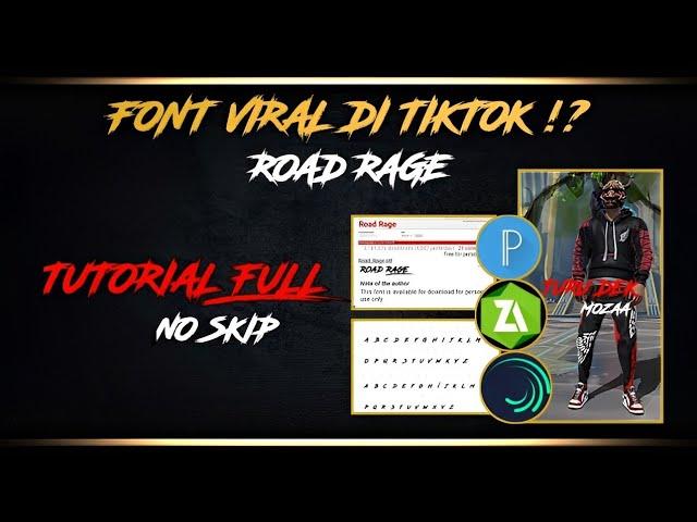 CARA MENAMBAH FONT ROAD RAGE YANG VIRAL DI TIKTOK 