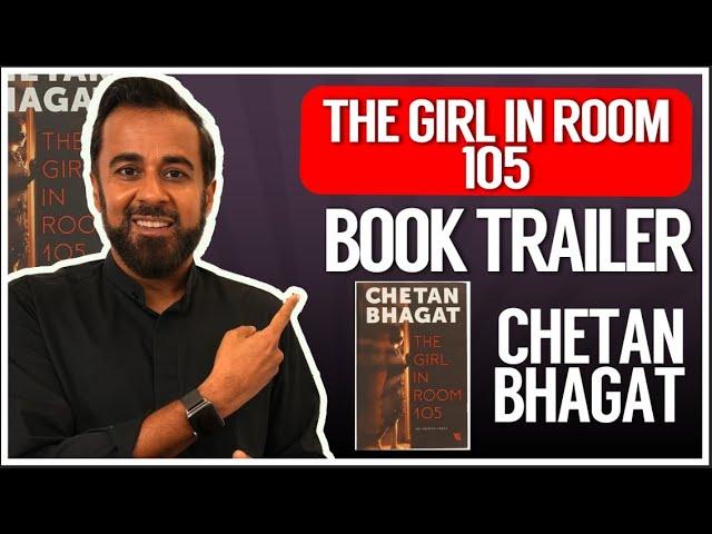 The Girl in Room 105- Chetan Bhagat-  Book Trailer