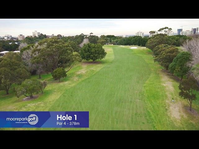 Hole 01 - Course Flyover - Moore Park Golf