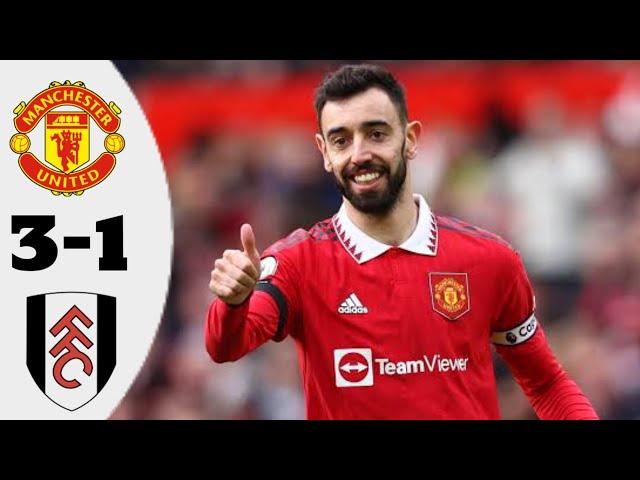 Man United vs Fulham 3-1 | Extended highlights & All goals