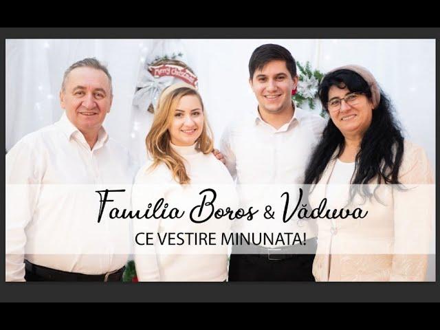 Familia Boroș & Văduva | Ce vestire minunată [COLIND]