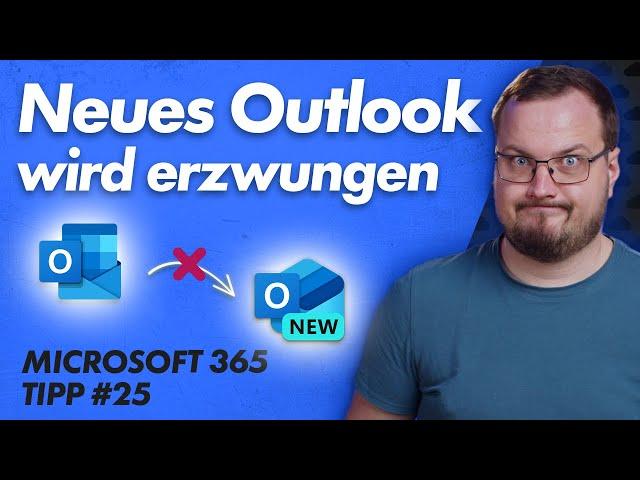 Automatische Migration auf neues Outlook deaktivieren – Microsoft 365 Tipps 25