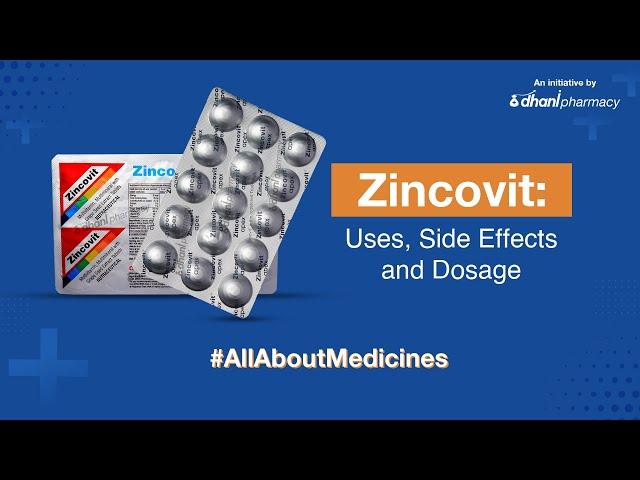Zincovit: Uses, Side Effects and Dosage | Dhani #AllAboutMedicines