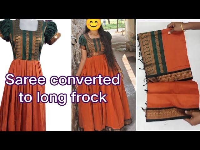 Saree converted long frock #tailoringchannel #tailoring #radhikatailoring #blousestitching