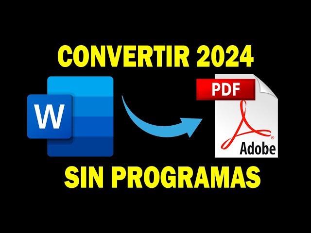 2024 COMO CONVERTIR un documento de WORD a PDF    ¡Rápido y Fácil!