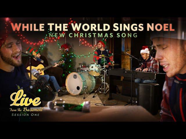 LOOKiT - While The World Sings Noel (Live From The Basement | Session 1)