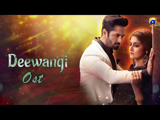 Deewangi OST | Danish Taimoor | Hiba Bukhari  #deewangi #hibabukhari #danishtaimoor