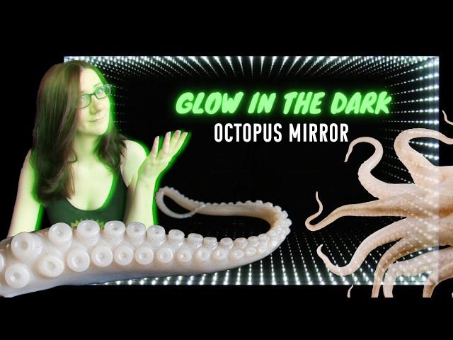 Building an Infinity Mirror Octopus (and a few of his friends)