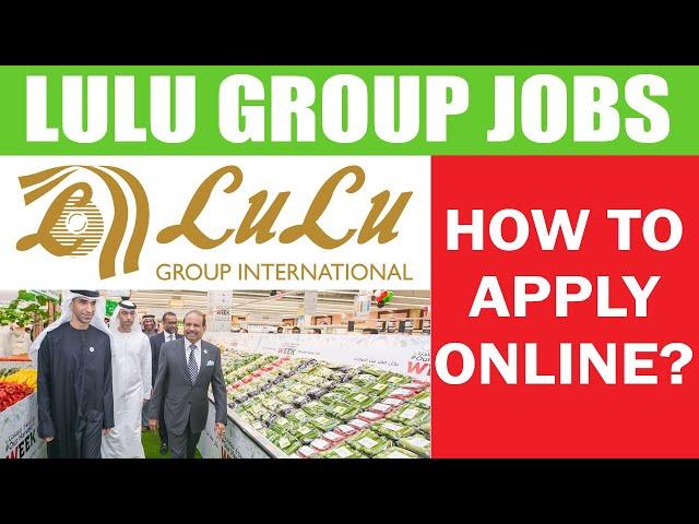 Lulu International Group Careers | How to Apply Jobs in Lulu Group? | Apply Online | Submit Resume