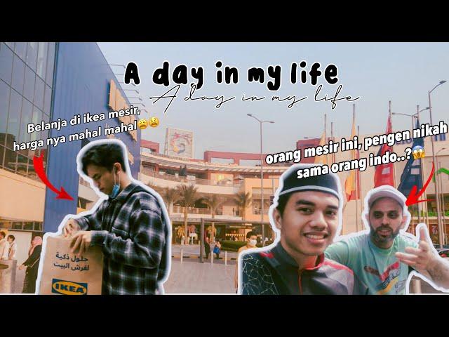 A DAY IN MY LIFE IN EGYPT (mahasiswa indo di mesir)