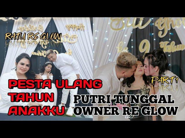 Pesta Ulang Tahun Anakku || Putri Tunggal Ratu Entok Daring || Part 1