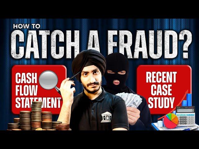 How To Catch A Fraud By Analysing Cash Flow Statement? |Recent Case Study|