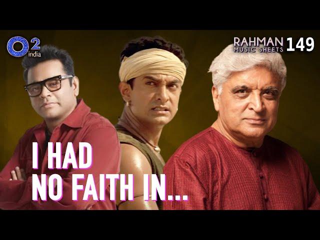 What Javed Akhtar Thinks Of @ARRahman ? | Aamir Khan, Lagaan | Rahman Music Sheets 149