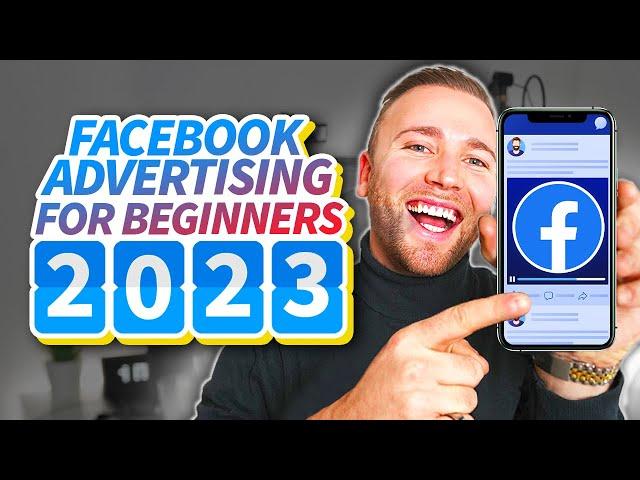 Facebook Ads Tutorial 2023 - How To Create Facebook Ads For Beginners (COMPLETE GUIDE)