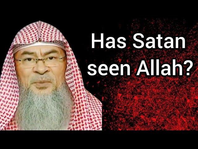 Has Satan seen Allah? - Assim al hakeem