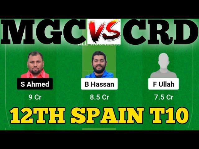 MGC vs CRD || CRD vs MGC  Prediction || MGC VS CRD 12TH ECS SPAIN T10