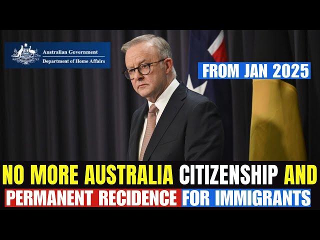 Will Immigrants Be DENIED Australian Citizenship And PR From 2025?