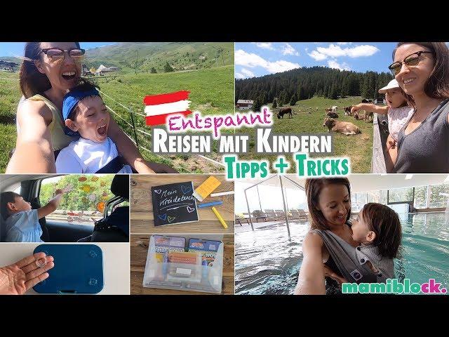 Tipps für das Reisen mit Kindern | Familienurlaub in Österreich | Serfaus Fiss Ladis | mamiblock