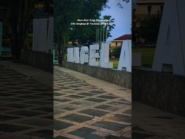 Alun-Alun Magelang || Wisata hits di Magelang