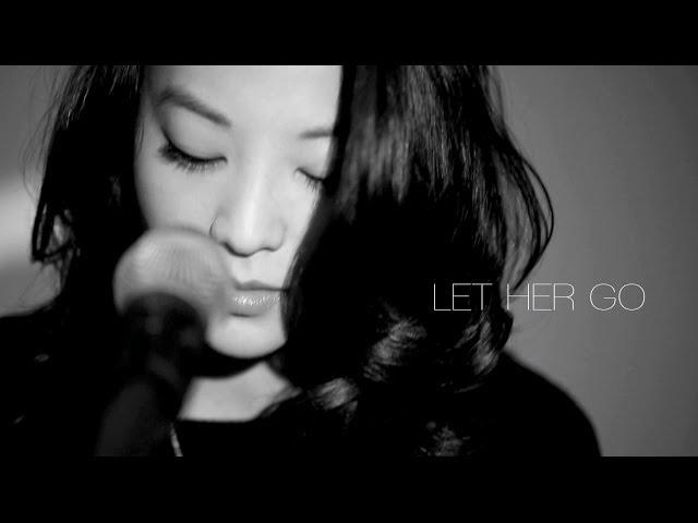 Let Her Go Passenger - Arden Cho