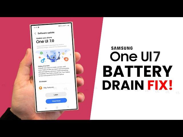 Samsung One UI 7 Battery Drain FIX is HERE!