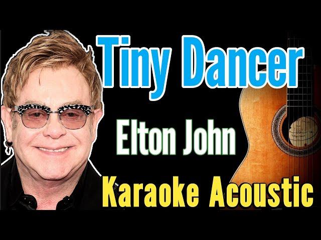 Elton John - Tiny Dancer (Karaoke Acoustic Guitar KAG)#acoustickaraoke #karaoke #lyrics