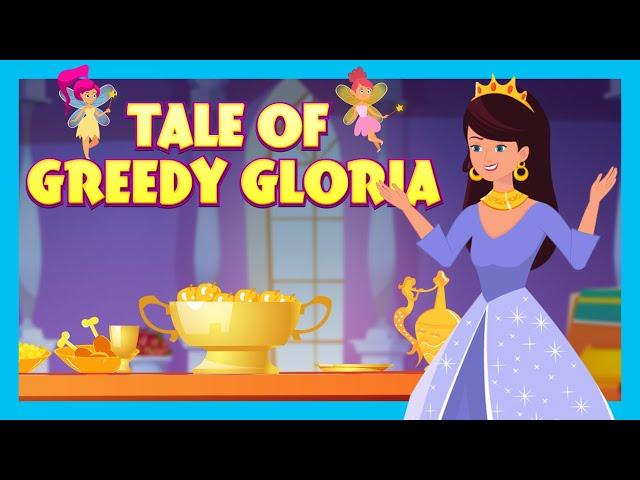 Tale of Greedy Gloria | Tia & Tofu Stories | English Fairy Tales | Most Popular Stories in English