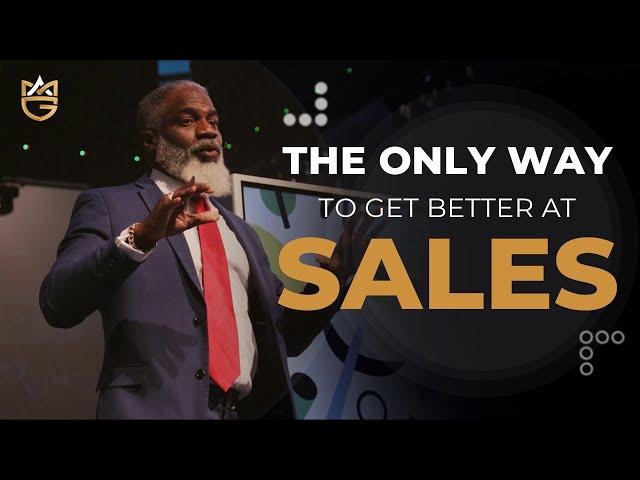 The Only Way To Get Better At Sales - Selling Simplified