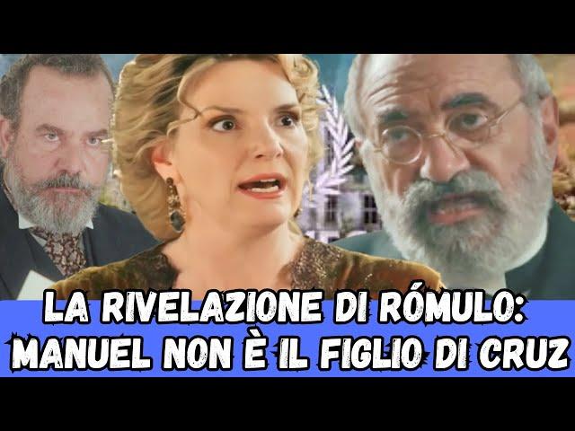 LA PROMESSA...LA RIVELAZIONE DI RÓMULO: MANUEL NON È IL FIGLIO DI CRUZ!