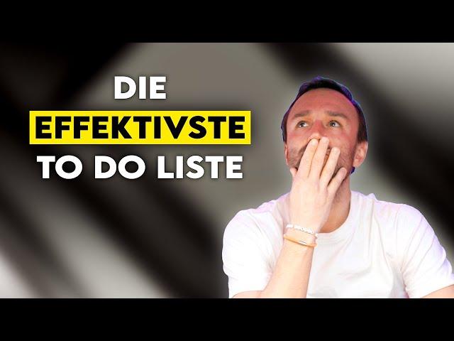 Endlich EFFEKTIV:  Diese 7 To Do Hacks haben mein Leben KOMPLETT verändert