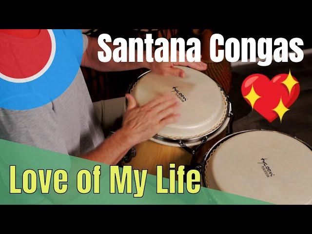 Love of My Life - Congas // Santana feat. Dave Mathews