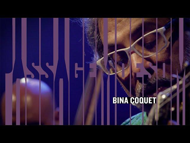 Bina Coquet | Programa Passagem de Som