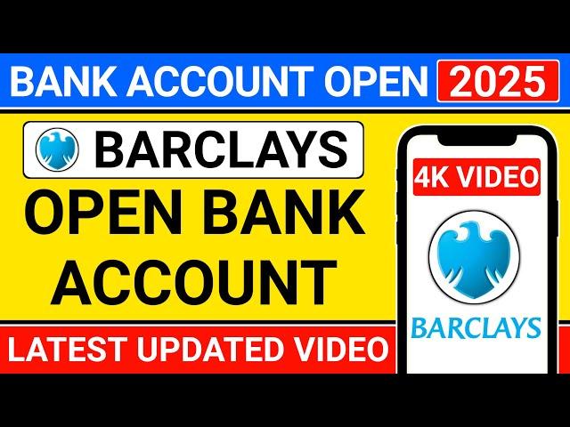 how to open barclays bank account online in uk 2025 | barclays open bank account online