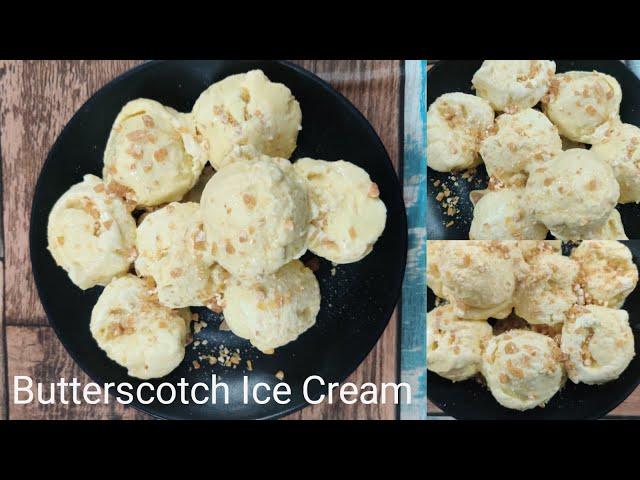 Homemade Eggless Butterscotch Ice Cream in 10 minutes without beater |condensed milk | whipped cream