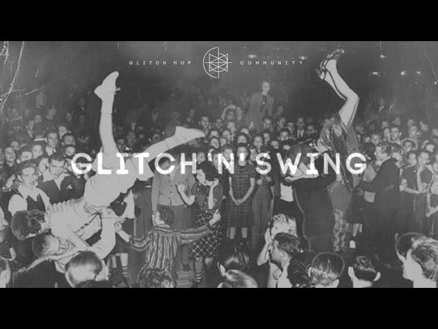 Glitch 'N' Swing