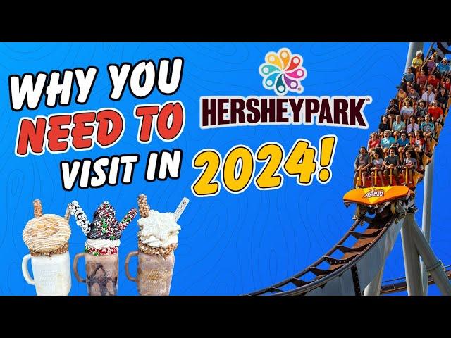 10 Reasons To Visit HersheyPark In 2024 - Pennsylvania's BEST Theme Park!