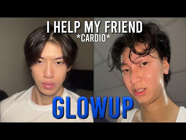 I HELP MY FRIEND GLOW UP... *cardio*