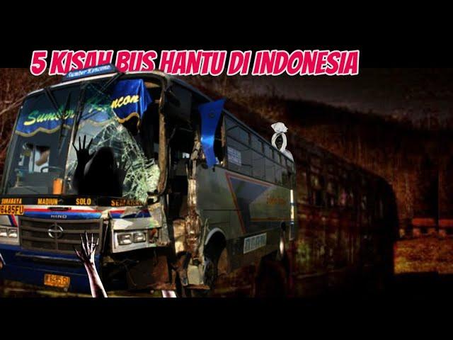 5 Kisah Bus Hantu Menyeramkan di Indonesia